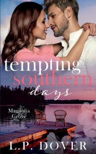 Title: Tempting Southern Days, Author: L. P. Dover