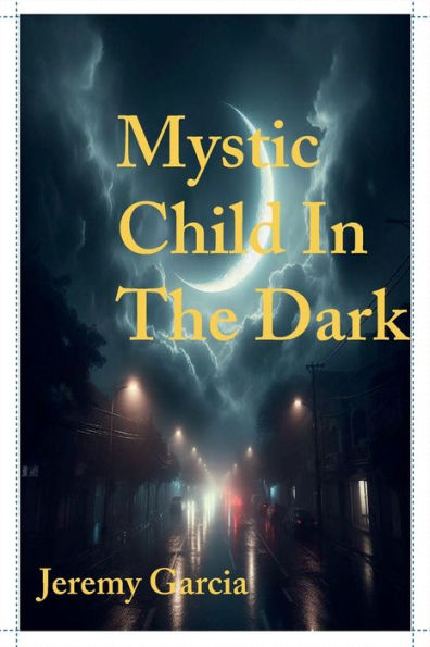 Mystic Child The Dark