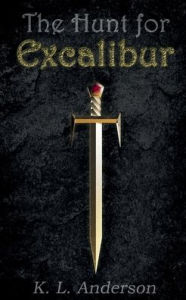 Title: The Hunt for Excalibur, Author: Kelly Anderson