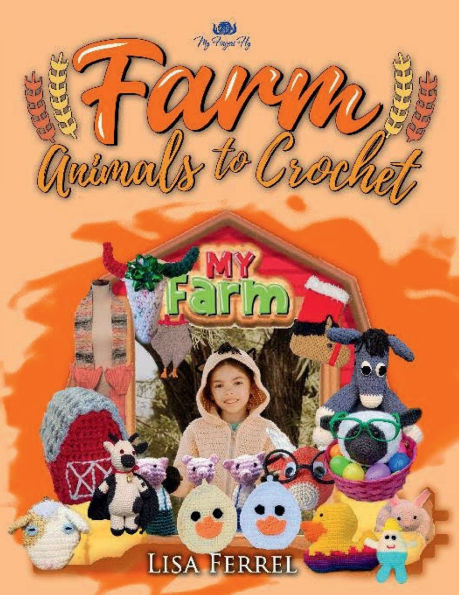 farm Animals to Crochet: 17 animal crochet patterns