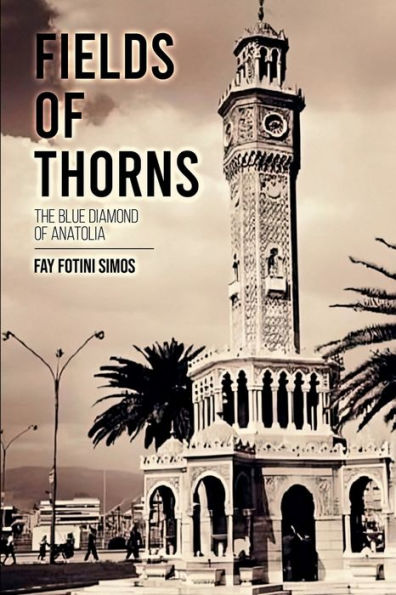 Fields Of Thorns: Blue Diamond of Anatolia