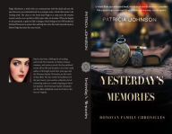 Title: Yesterday's Memories, Author: Patricia Johnson