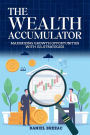 The Wealth Accumulator: Maximizing Growth Opportunities with IUL Strategies