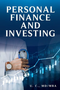 Title: PERSONAL FINANCE AND INVESTING, Author: U. C. ,. Md/mba