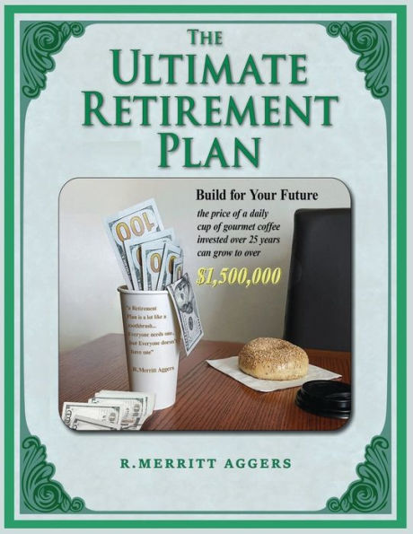 THE ULTIMATE RETIREMENT PLAN