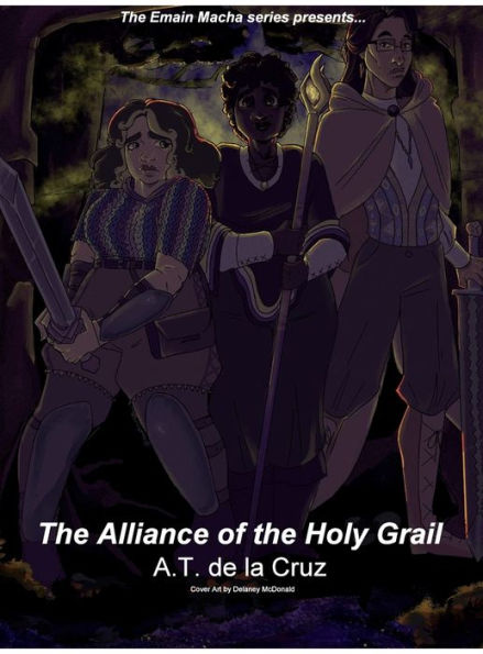 Emain Macha: The Alliance of the Holy Grail