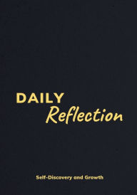 Title: Daily Reflection Journal: For Men, Author: Myracle Clay-bennett