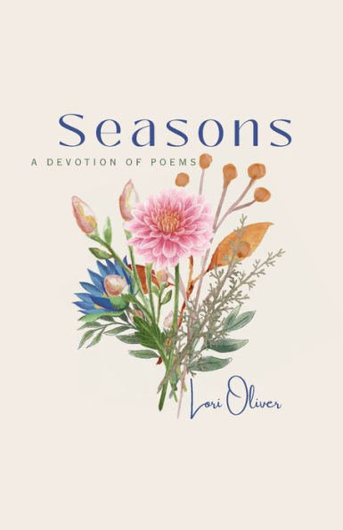 Seasons: A Devotion of Poems: