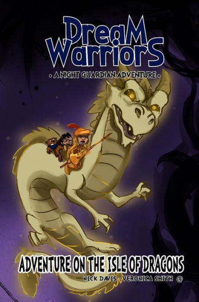 Dream Warriors - Adventure on the Isle of Dragons