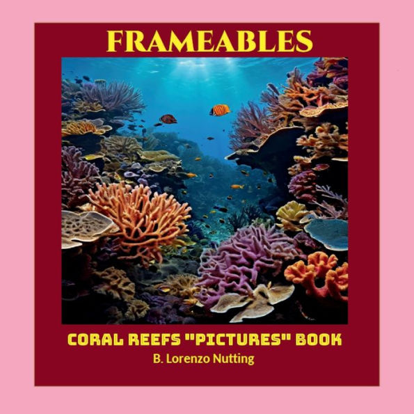 Coral Reefs Pictures Book