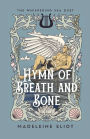 Hymn of Breath and Bone