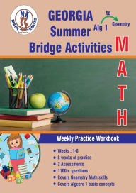 Title: Algebra 1 to Geometry: GEORGIA Summer Math Bridge Activities:, Author: Gowri Vemuri