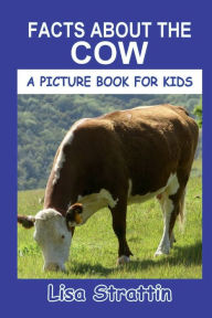 Title: Facts About the Cow, Author: Lisa Strattin