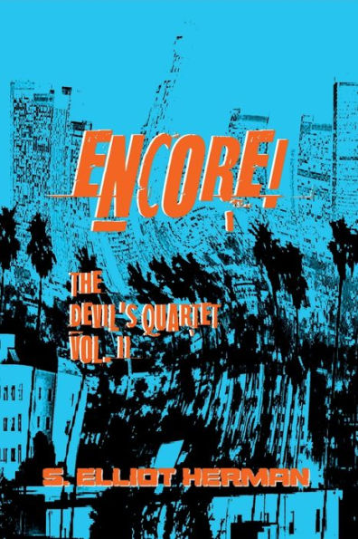 Encore! The Devil's Quartet Volume II