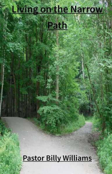Living on the Narrow Path