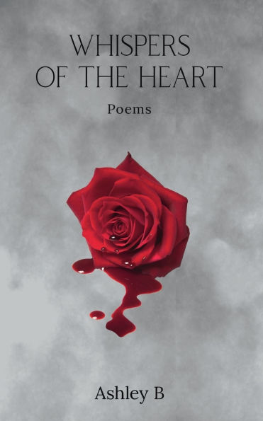 Whispers of the Heart: Poems