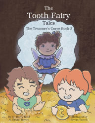 Title: The Tooth Fairy Tales: The Treasure's Curse Book 3:, Author: H. Barry Kahl