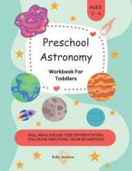 Title: Preschool Astronomy: Workbook For Toddlers, Author: Amber Mckey