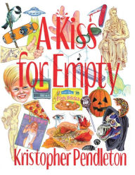 Free ebook downloads epub format A Kiss for Empty by Kristopher Pendleton English version