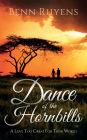 Dance of the Hornbills: A love too great for their World