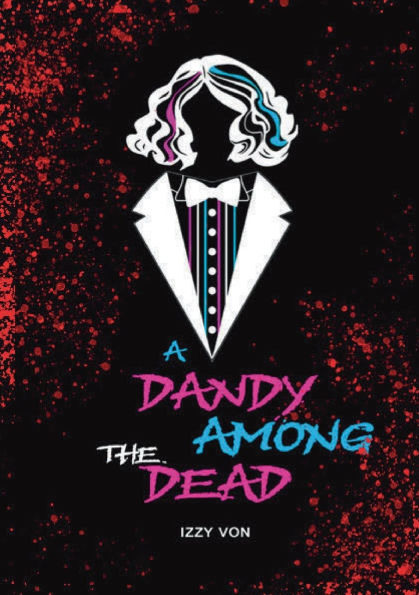 A Dandy Among the Dead