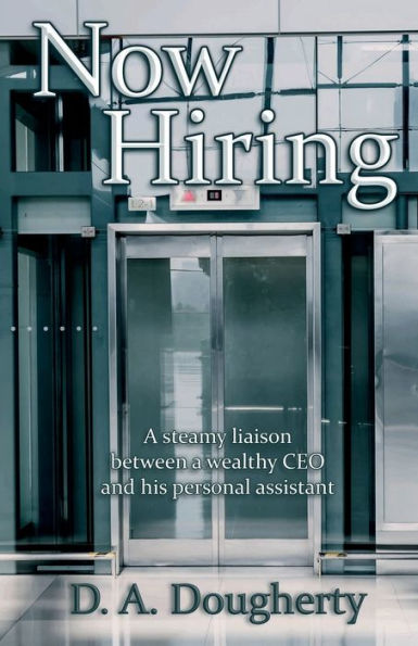 Now Hiring: A steamy liaison between a wealthy CEO and his personal assistant