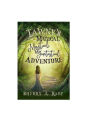 Tawny's Magical, Mystical, Fantastical Adventure