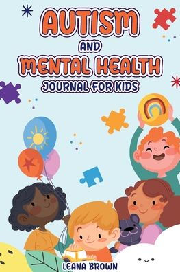 Autism and Mental Health Journal for Kids