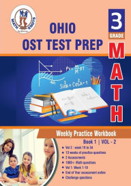 Title: OHIO (OST) ,3rd Grade MATH Test Prep: Weekly Practice Work Book , Volume 2:, Author: Gowri Vemuri
