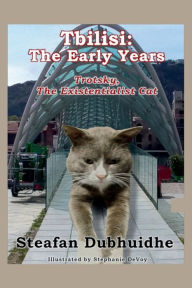 Forum audio books download Tbilisi: The Early Years:An Autobiography of a Cat (Trotsky, The Existentialist Cat Book 1) 9798331417666 CHM iBook in English