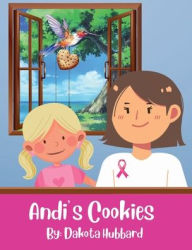 Title: Andi's Cookies, Author: Dakota Hubbard