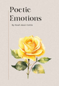 Online pdf books download free Poetic Emotions: Volume 1 (English Edition) by Noah Cottle 9798331417758