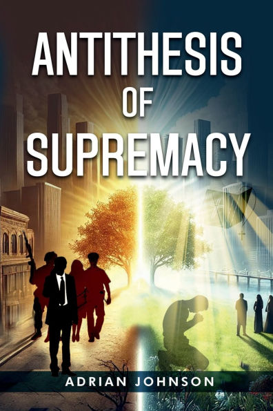 Antithesis of Supremacy: Parallel Universe