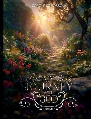 MY JOURNEY WITH GOD: POEMS - BOOK ONE