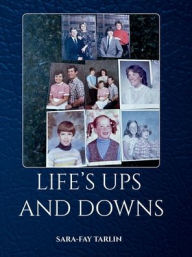 Title: Life's Ups and Downs, Author: Sara-Fay Tarlin
