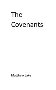 Title: The Covenants, Author: Matthew Lake