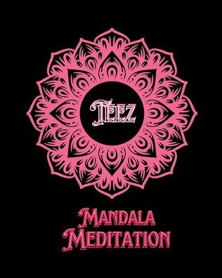 Teez Mandala Meditation Coloring Book