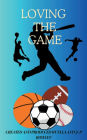 Loving The Game (Support Picture Book)