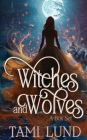 Witches and Wolves