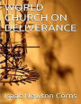 WORLD CHURCH ON DELIVERANCE