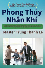 Title: Phong Th?y Nhï¿½n Khï¿½ - tï¿½m hi?u v?n m?nh con ngu?i: Tï¿½m hi?u v? d?i ngu?i vï¿½ b?n ch?t c?a cï¿½c m?i quan h? trong xï¿½ h?i nhu vi?c kinh doanh,s? nghi?p., Author: Trung Le