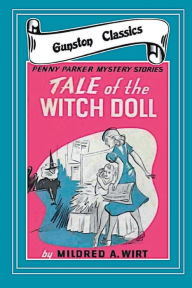 Title: TALE OF THE WITCH DOLL, Author: Mildred Wirt