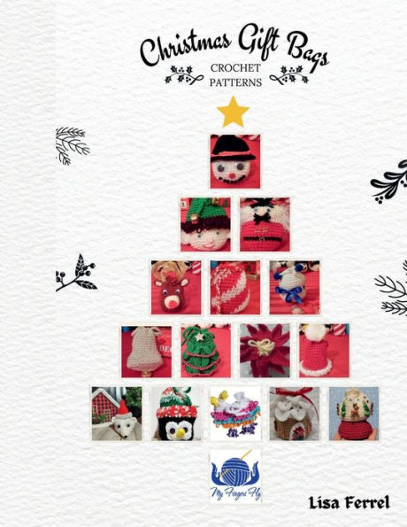 Christmas gift Bag Crochet Patterns: 15 adorable patterns for your holiday giving