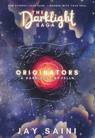 Title: Darklight: Originators (The Darklight Saga #1.5):, Author: Jay Saini