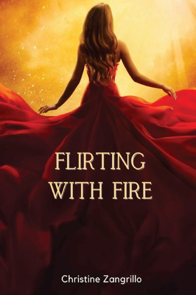 Flirting with Fire