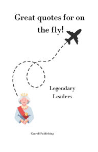 Title: Great quotes for on the Fly!: Legendary Female Icons, Author: Carroll Publishing