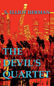 Title: The Devil's Quartet, Author: S. Elliot Herman