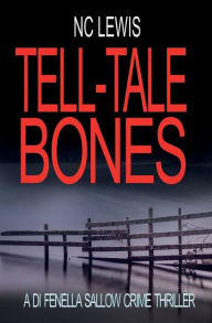 Title: Tell-Tale Bones, Author: N. C. Lewis