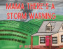 Mama There's A Storm Warning