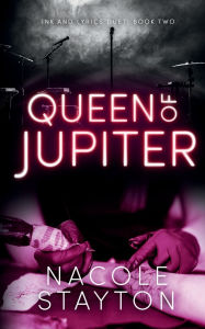 Title: Queen of Jupiter, Author: Nacole Stayton